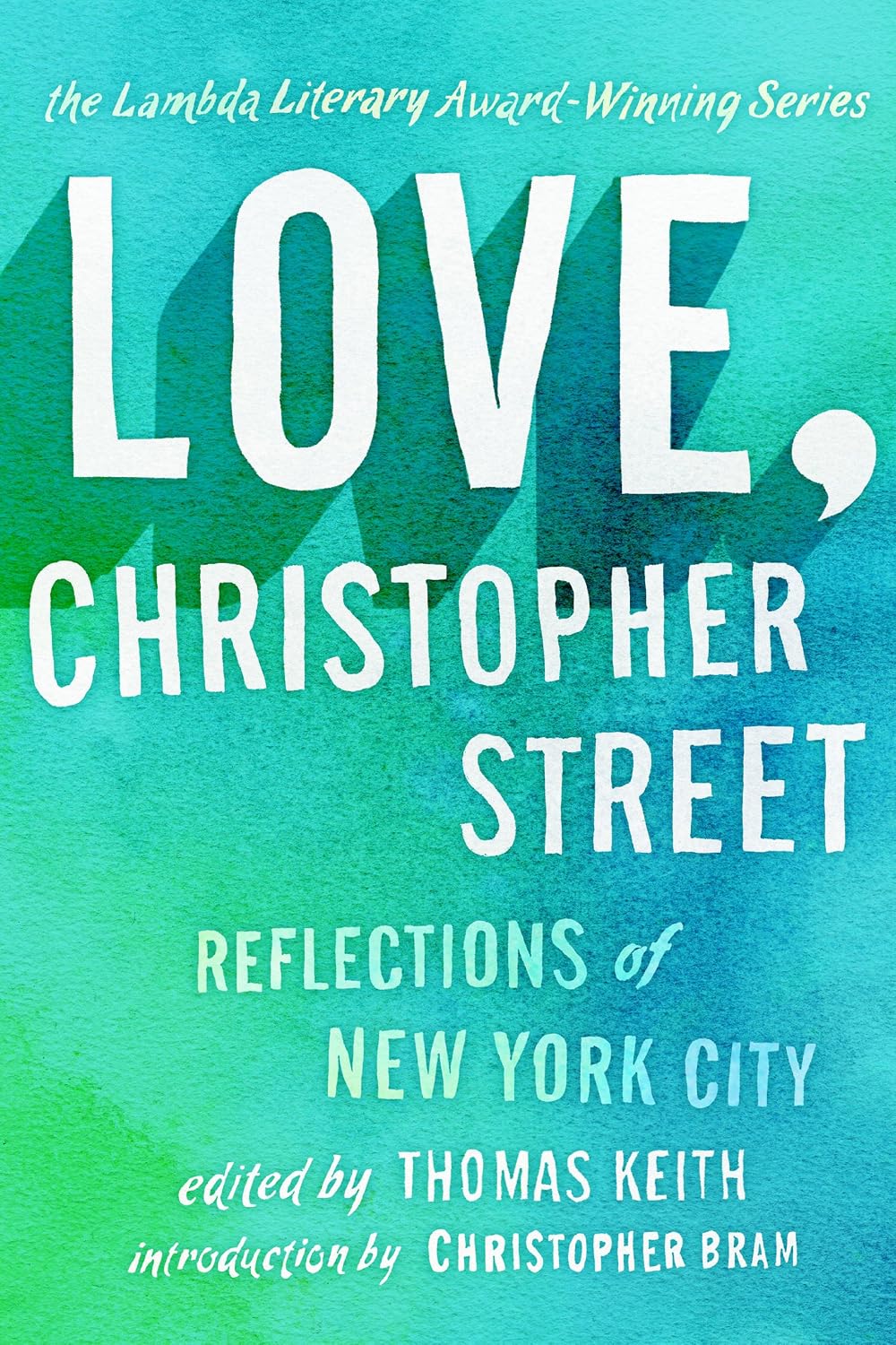 Cover of Love, Christopher Street: Reflections of New York City